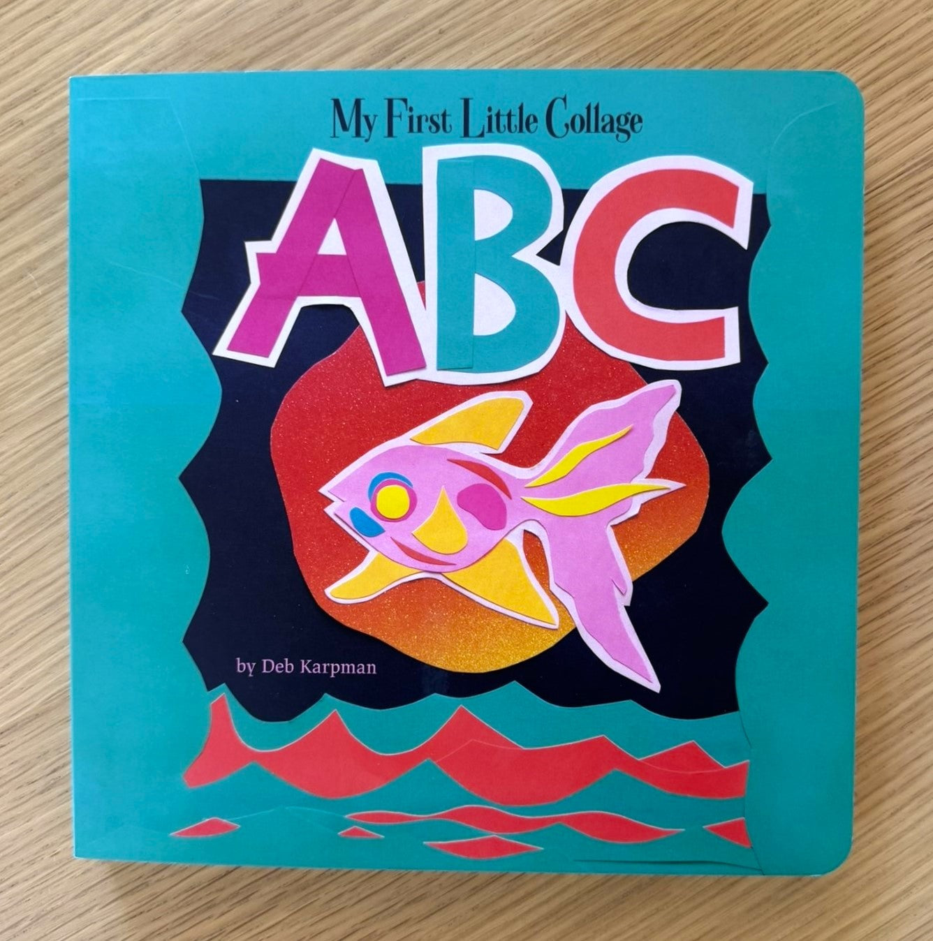 My First Little Collage ABC: Limited Prelaunch Edition